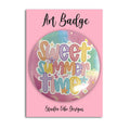 Art Badge - Sweet Summer Time