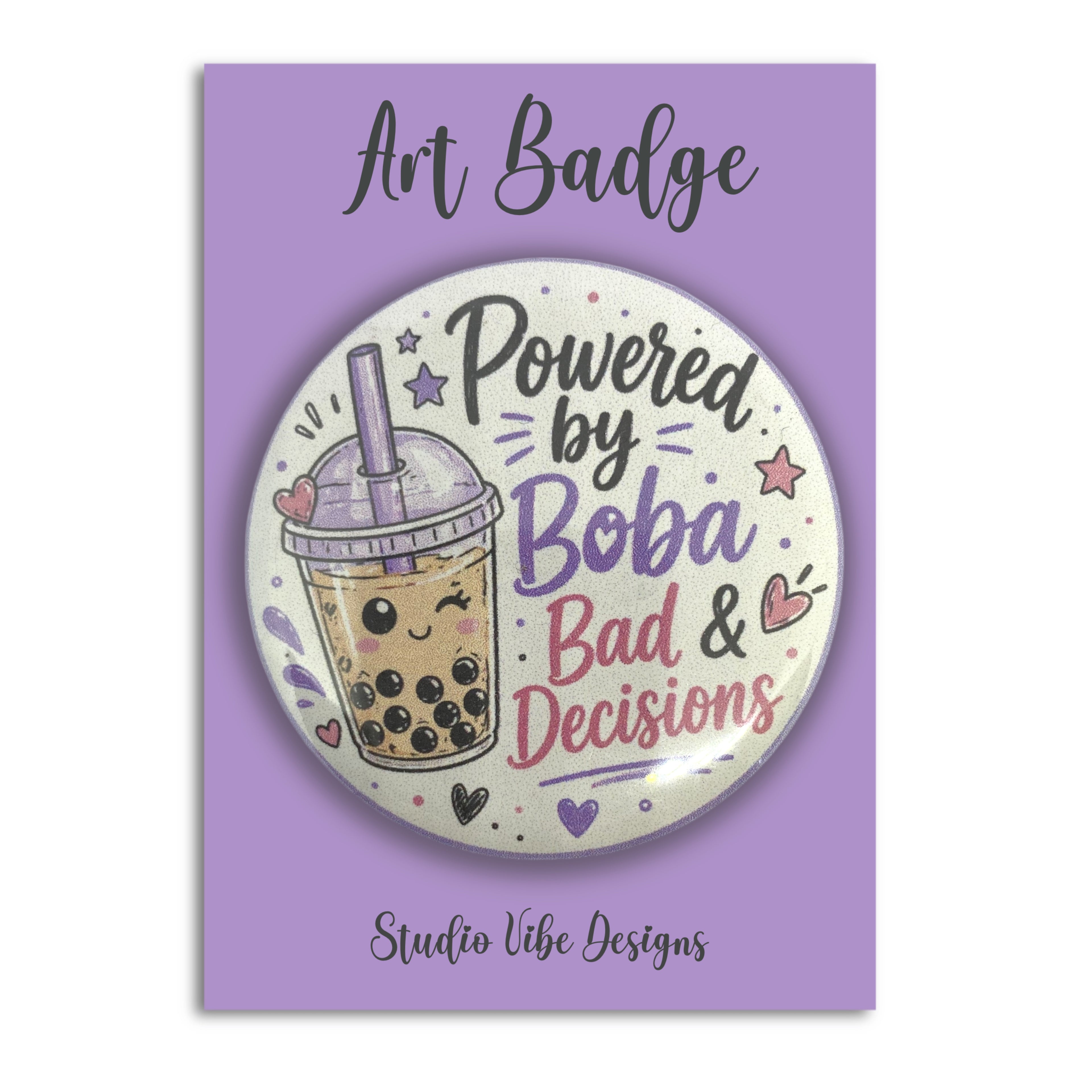 Art Badge - Powered by Boba & Bad Decisions