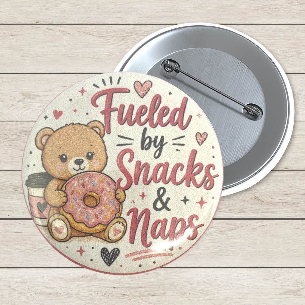 Fueled by Snacks and Naps Teddy Bear Pin Badge – Cute Kawaii Doughnut Button