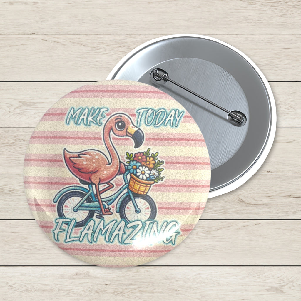 Art Badge - Funny Flamingo Make Today Flamazing